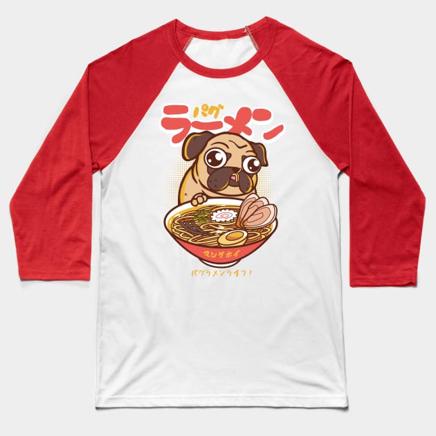 PUG RAMEN Baseball T-Shirt by mankeeboi